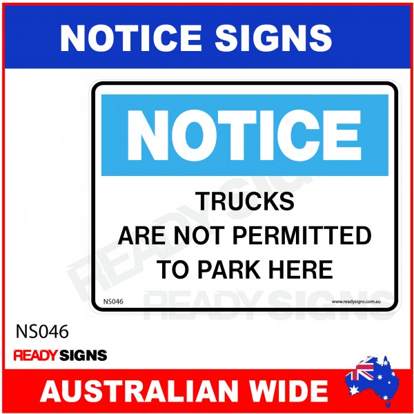 NOTICE SIGN - NS046 - TRUCKS ARE NOT PERMITTED TO PARK HERE